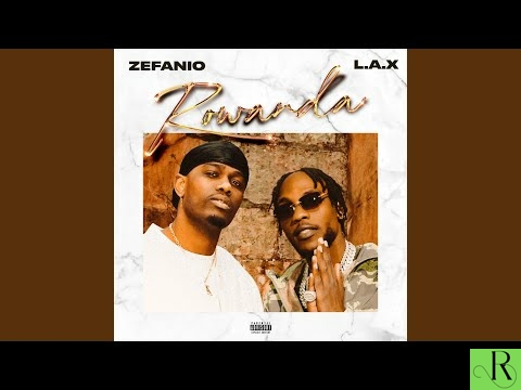 Zefanio  &  L.A.X – Rowanda